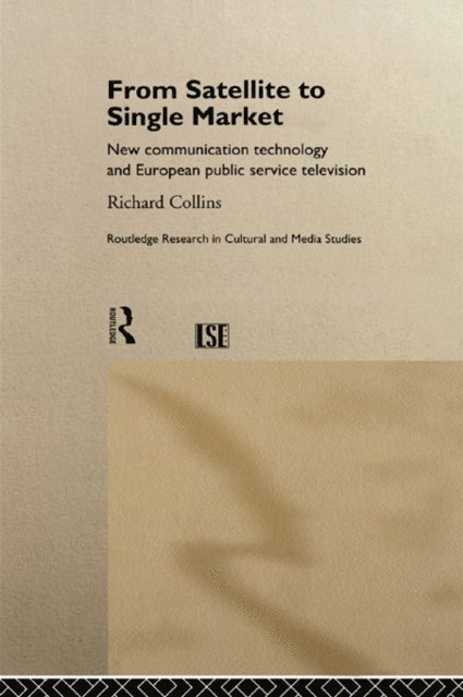 Richard Collins - From Satellite to Single Market, E-bok