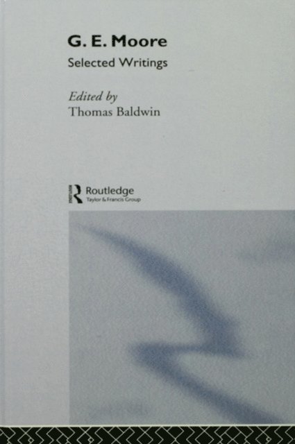 G.E. Moore, Thomas Baldwin - G.E. Moore, E-bok