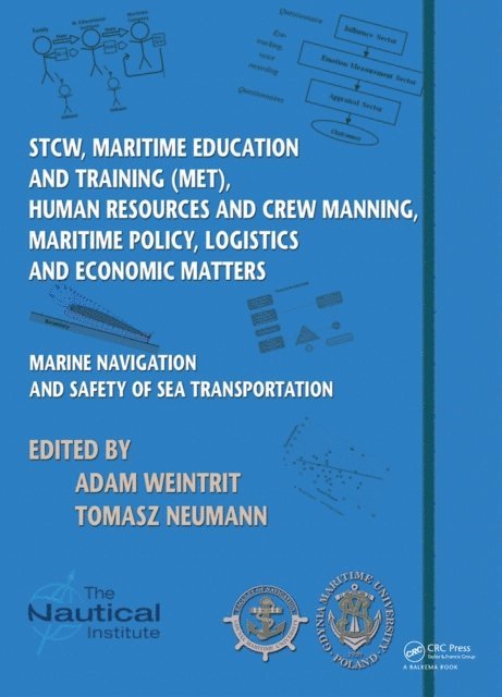 Tomasz Neumann, Adam Weintrit - Marine Navigation and Safety of Sea Transportation, E-bok