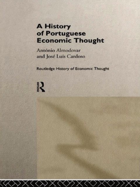 Jose Luis Cardoso, Antonio Almodovar - History of Portuguese Economic Thought, E-bok