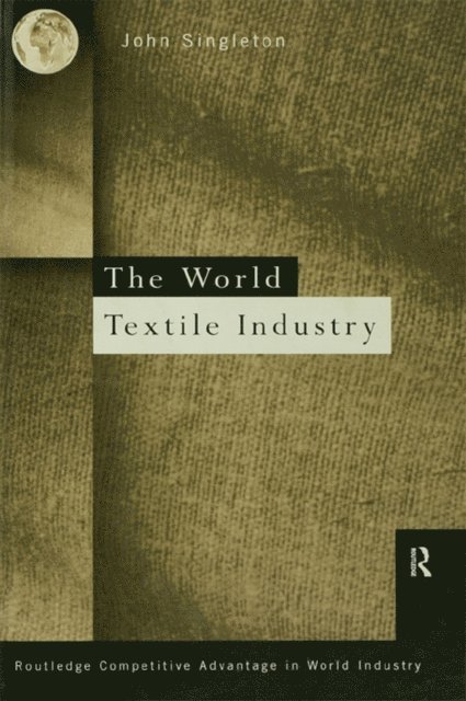 John Singleton - World Textile Industry, E-bok