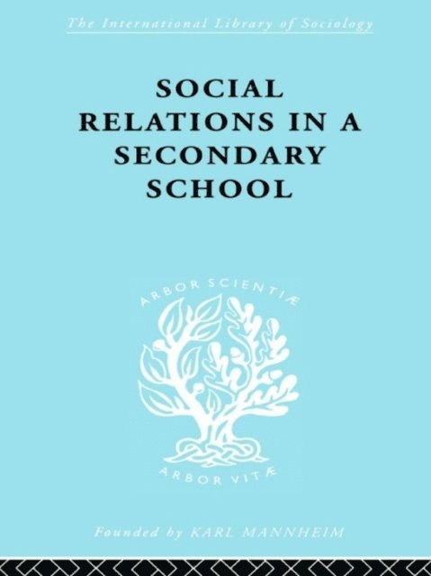 David Hargreaves, Dr David H Hargreaves - Social Relations in a Secondary School, E-bok