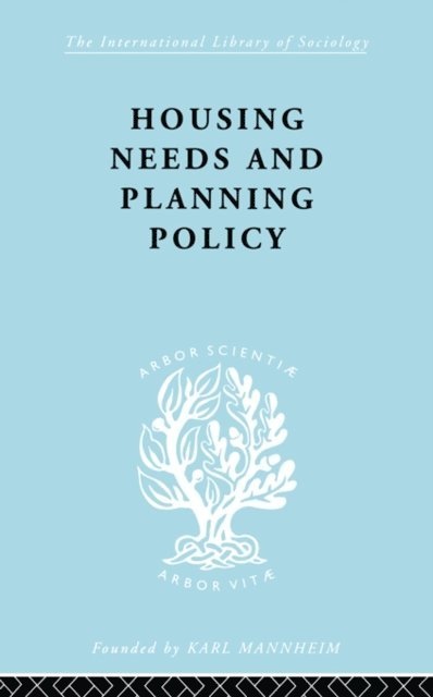 J.B. Cullingworth, J Barry Cullingworth - Housing Needs and Planning Policy, E-bok
