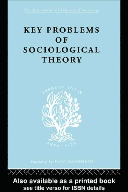 John Rex - Key Problems of Sociological Theory, E-bok