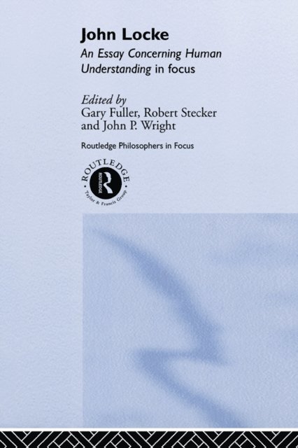 John P. Wright, Robert Stecker, Gary Fuller - John Locke, E-bok
