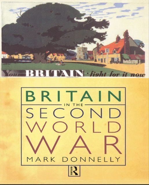 Mark Donnelly - Britain in the Second World War, E-bok