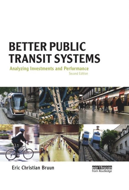 Eric Christian Bruun - Better Public Transit Systems, E-bok. Tillgänglighet: Lägg i varukorg