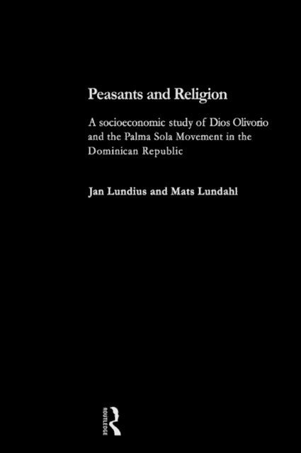 Jan Lundius, Mats Lundahl - Peasants and Religion, E-bok