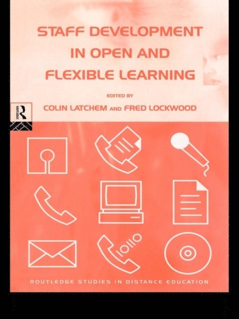 Fred Lockwood, Colin Latchem - Staff Development in Open and Flexible Education, E-bok