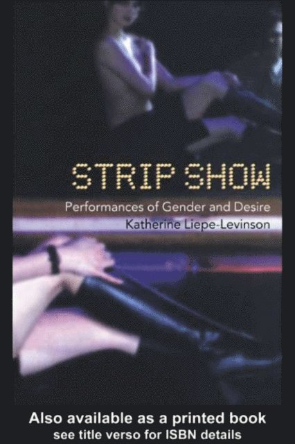 Katherine Liepe-Levinson - Strip Show, E-bok