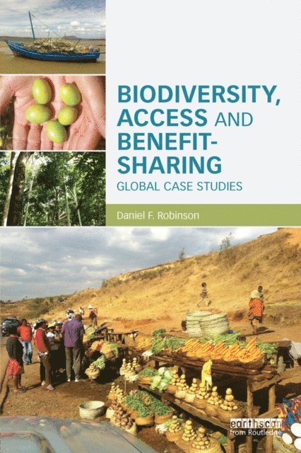 Daniel F. Robinson - Biodiversity, Access and Benefit-Sharing, E-bok