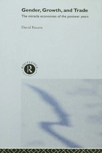David Kucera - Gender, Growth and Trade, E-bok