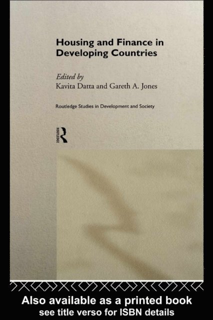 Gareth Jones, Kavita Datta - Housing and Finance in Developing Countries, E-bok