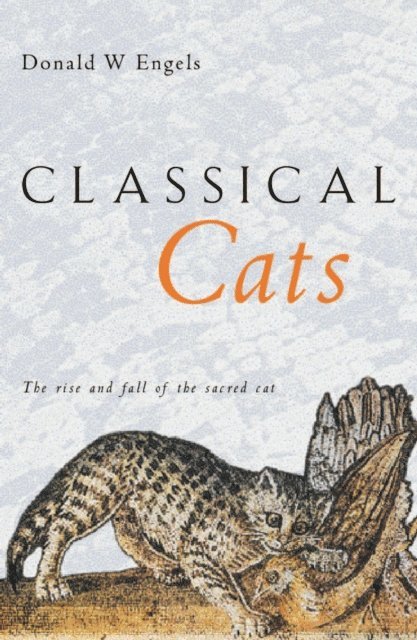 Donald W. Engels - Classical Cats, E-bok