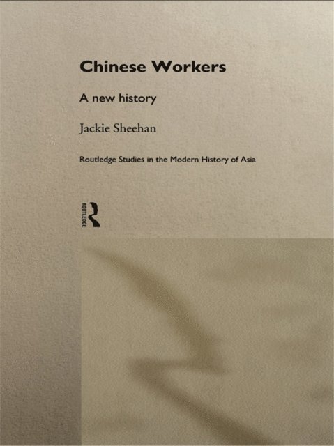 Jackie Sheehan - Chinese Workers, E-bok