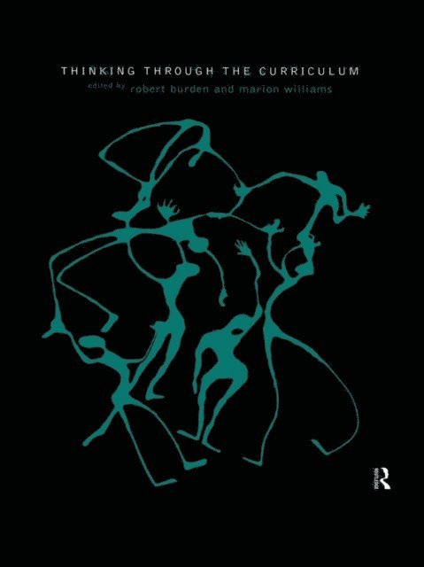 Marion Williams, Robert Burden - Thinking Through the Curriculum, E-bok