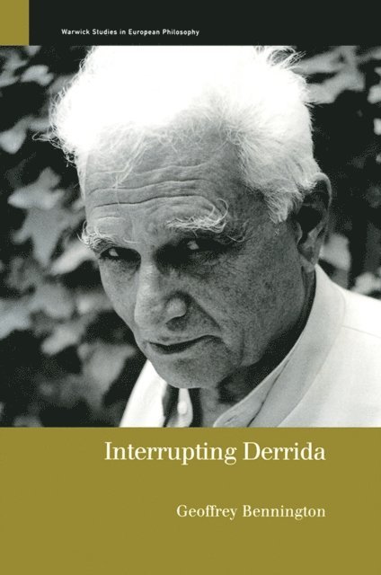 Geoffrey Bennington - Interrupting Derrida, E-bok