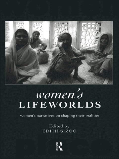 Edith Sizoo - Women's Lifeworlds, E-bok