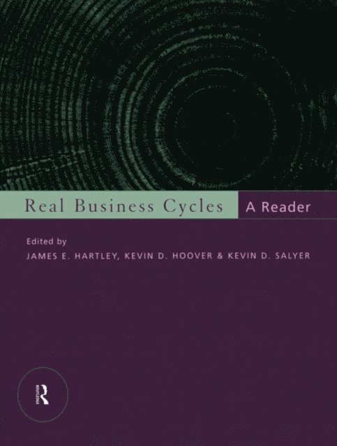 Kevin D. Salyer, Kevin Hoover, James Hartley - Real Business Cycles, E-bok. Tillgänglighet: Lägg i varukorg
