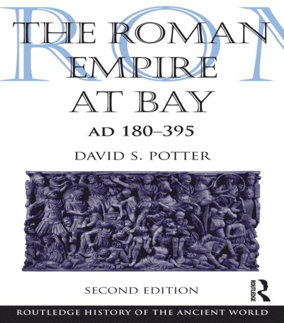 David Potter - Roman Empire at Bay, AD 180-395, E-bok
