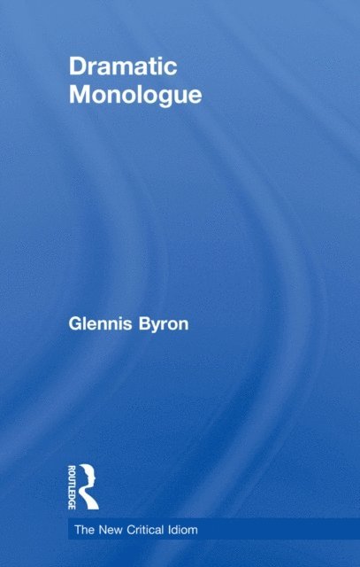 Glennis Byron - Dramatic Monologue, E-bok
