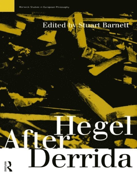 Stuart Barnett - Hegel After Derrida, E-bok