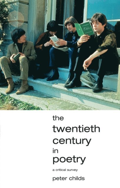 Peter Childs - Twentieth Century in Poetry, E-bok