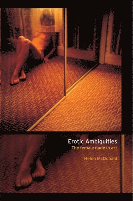 Helen McDonald - Erotic Ambiguities, E-bok
