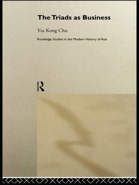 Yiu-kong Chu - Triads as Business, E-bok. Tillgänglighet: Lägg i varukorg