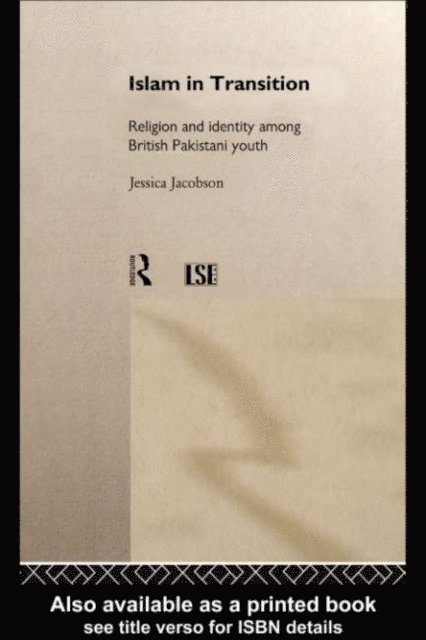 Jessica Jacobson - Islam in Transition, E-bok