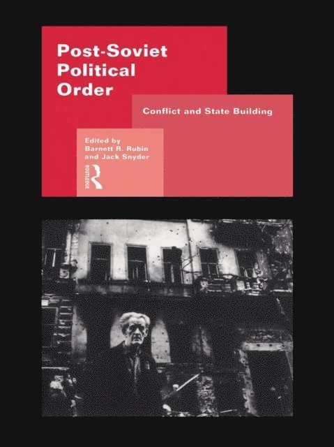 Jack Snyder, Barnett Rubin - Post-Soviet Political Order, E-bok