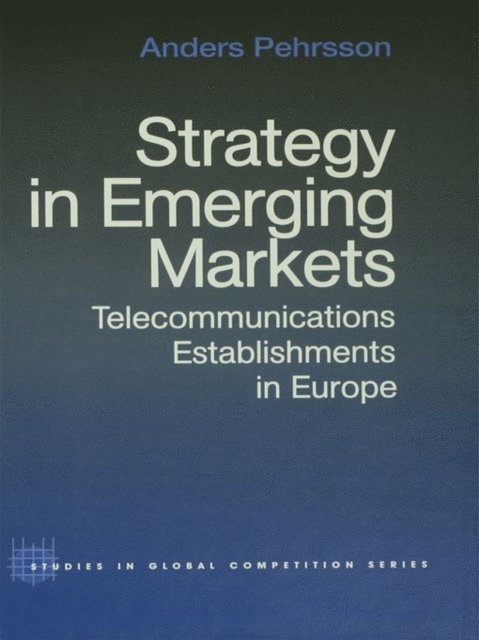 Anders Pehrsson - Strategy in Emerging Markets, E-bok