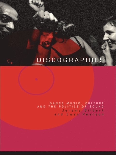 Ewan Pearson, Jeremy Gilbert - Discographies, E-bok