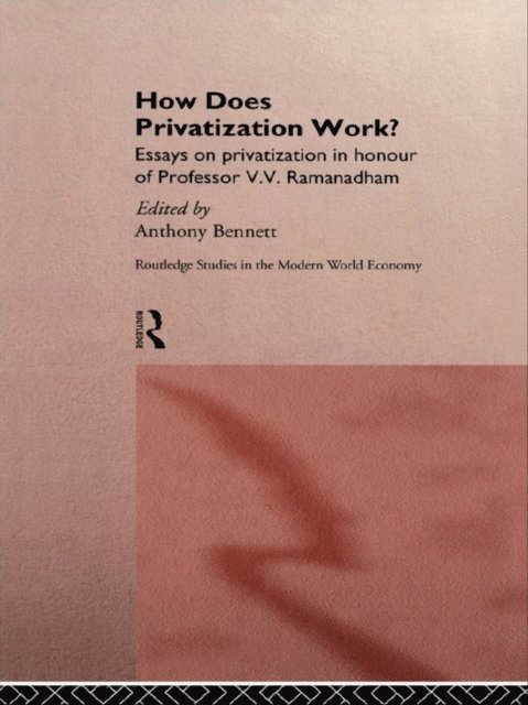 Anthony Bennett - How Does Privatization Work?, E-bok