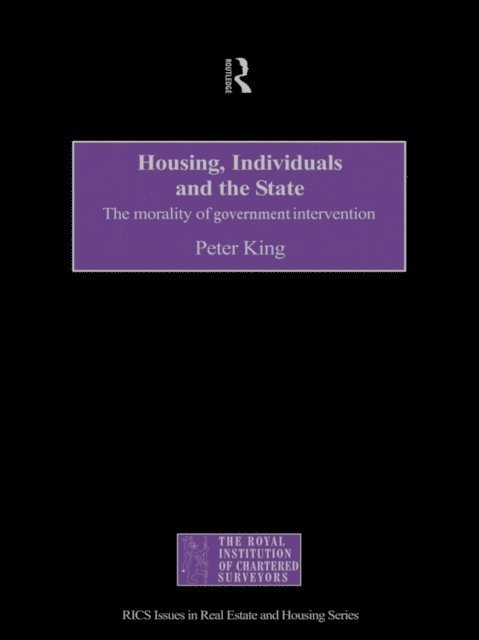 Peter King - Housing, Individuals and the State, E-bok