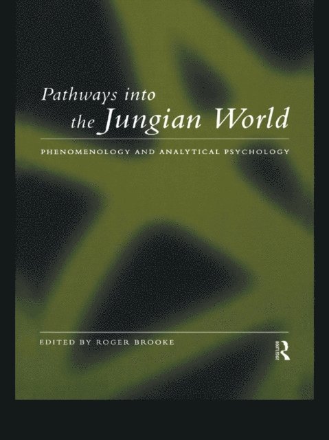 Roger Brooke - Pathways into the Jungian World, E-bok