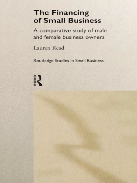 Lauren Helena Read - Financing of Small Business, E-bok