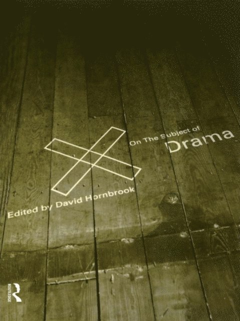 David Hornbrook - On the Subject of Drama, E-bok