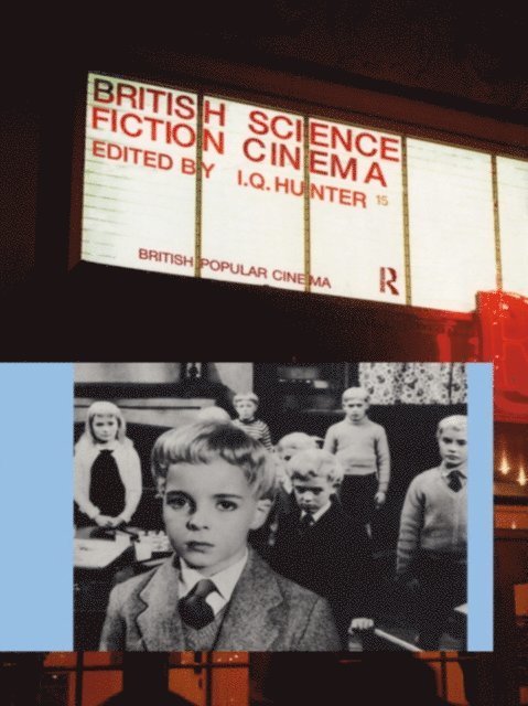I.Q. Hunter - British Science Fiction Cinema, E-bok