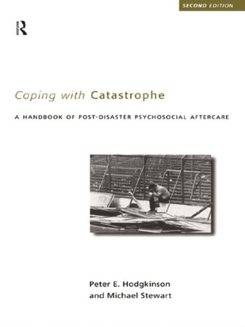 Michael Stewart, Peter E. Hodgkinson - Coping With Catastrophe, E-bok