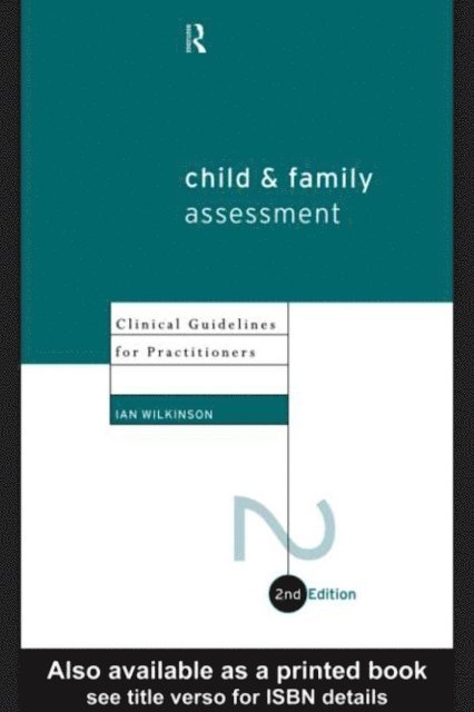 Ian Wilkinson - Child and Family Assessment, E-bok