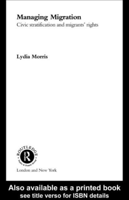 Lydia Morris - Managing Migration, E-bok