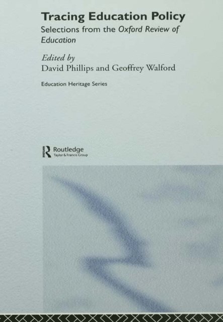 Geoffrey Walford, David Phillips - Tracing Education Policy, E-bok
