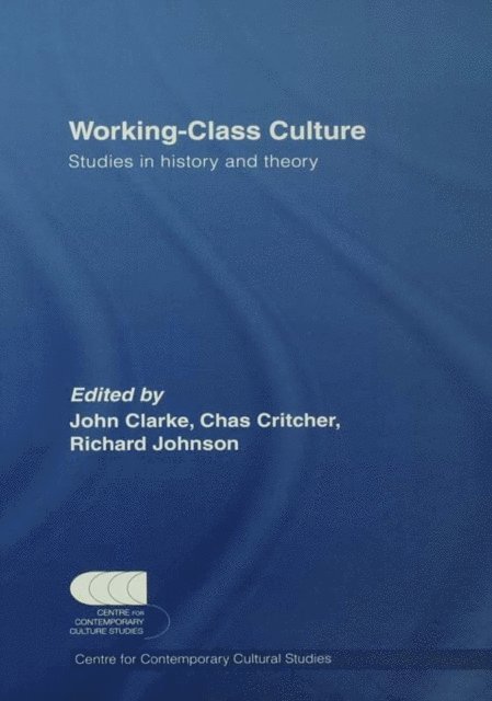 Centre for Contemporary Cultural Studies - Working Class Culture, E-bok