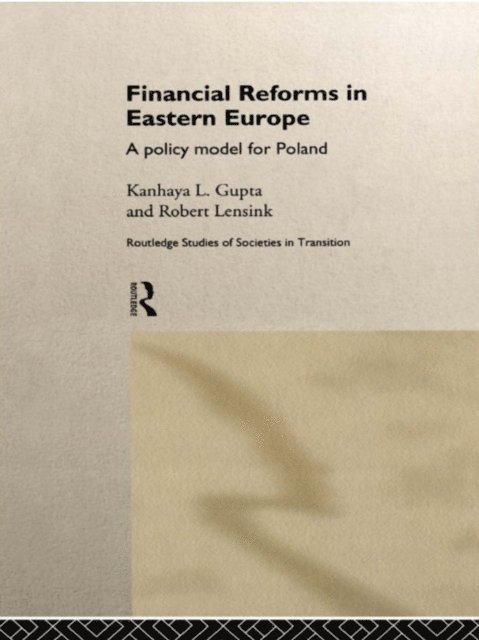 Robert Lensink, Kanhaya Gupta - Financial Reforms in Eastern Europe, E-bok