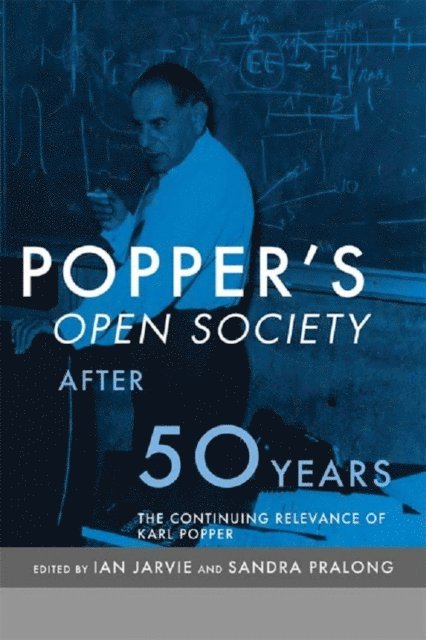 Sandra Pralong, Ian Jarvie - Popper's Open Society After Fifty Years, E-bok