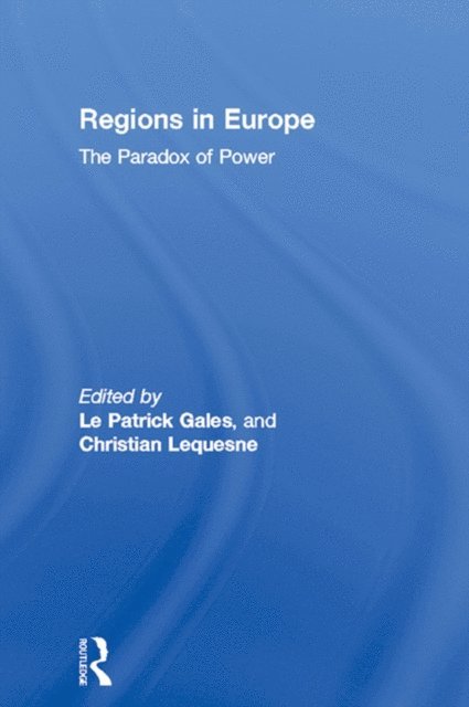 Christian Lequesne, Patrick Le Gales - Regions in Europe, E-bok