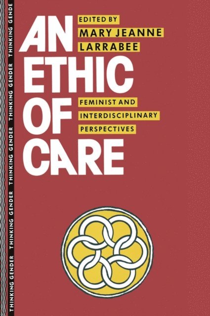Mary Jeanne Larrabee - Ethic of Care, E-bok