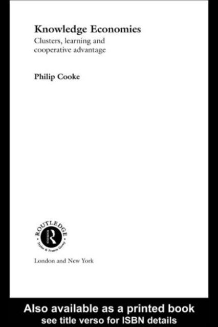 Philip Cooke - Knowledge Economies, E-bok
