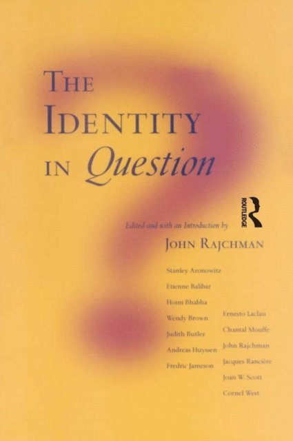 John Rajchman - Identity in Question, E-bok
